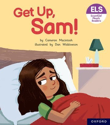 Essential Letters and Sounds: Essential Phonic Readers: Oxford Reading Level 1+: Get Up, Sam! 1