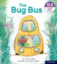 bokomslag Essential Letters and Sounds: Essential Phonic Readers: Oxford Reading Level 1+: The Bug Bus
