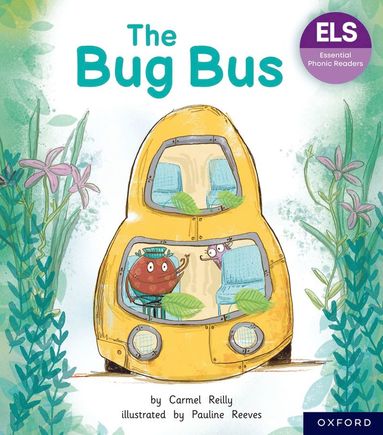 bokomslag Essential Letters and Sounds: Essential Phonic Readers: Oxford Reading Level 1+: The Bug Bus