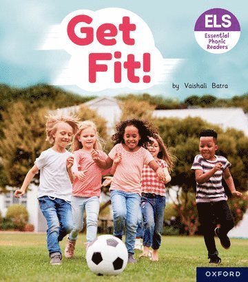 bokomslag Essential Letters and Sounds: Essential Phonic Readers: Oxford Reading Level 4: Get Fit!