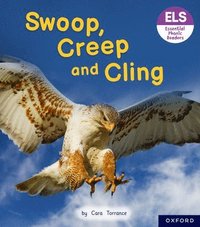 bokomslag Essential Letters and Sounds: Essential Phonic Readers: Oxford Reading Level 5: Swoop, Creep and Cling