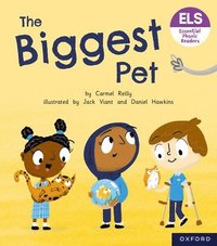 bokomslag Essential Letters and Sounds: Essential Phonic Readers: Oxford Reading Level 6: The Biggest Pet