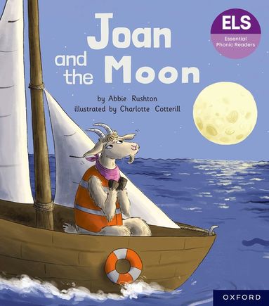 bokomslag Essential Letters and Sounds: Essential Phonic Readers: Oxford Reading Level 3: Joan and the Moon