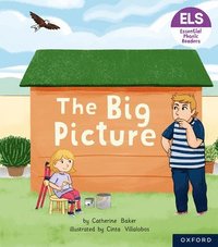 bokomslag Essential Letters and Sounds: Essential Phonic Readers: Oxford Reading Level 3: The Big Picture