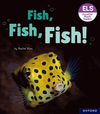 bokomslag Essential Letters and Sounds: Essential Phonic Readers: Oxford Reading Level 3: Fish, Fish, Fish!