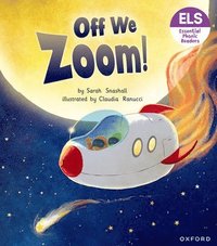 bokomslag Essential Letters and Sounds: Essential Phonic Readers: Oxford Reading Level 3: Off We Zoom!