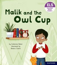 bokomslag Essential Letters and Sounds: Essential Phonic Readers: Oxford Reading Level 3: Malik and the Owl Cup