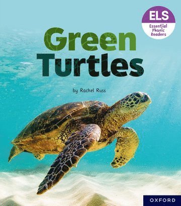 bokomslag Essential Letters and Sounds: Essential Phonic Readers: Oxford Reading Level 4: Green Turtles