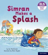 bokomslag Essential Letters and Sounds: Essential Phonic Readers: Oxford Reading Level 5: Simran Makes a Splash