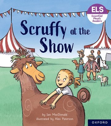 bokomslag Essential Letters and Sounds: Essential Phonic Readers: Oxford Reading Level 5: Scruffy at the Show