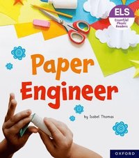 bokomslag Essential Letters and Sounds: Essential Phonic Readers: Oxford Reading Level 6: Paper Engineer