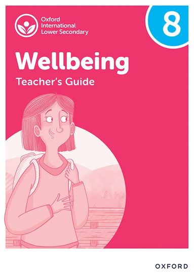 bokomslag Oxford International Wellbeing: Teacher's Guide 8