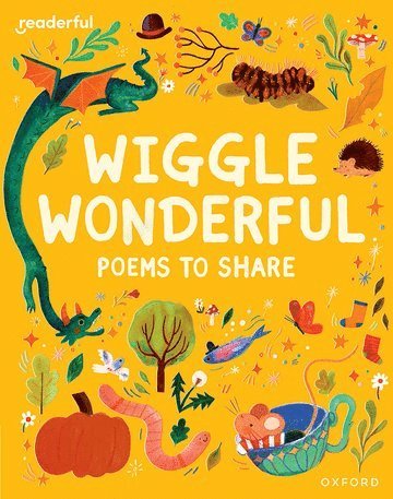 Readerful Books for Sharing: Reception/Primary 1: Wiggle Wonderful: Poems to Share 1