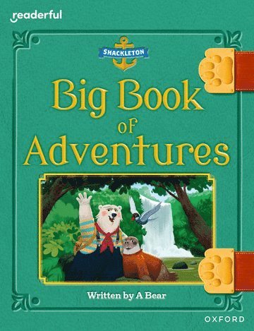 Readerful Books for Sharing: Year 3/Primary 4: Big Book of Adventures 1