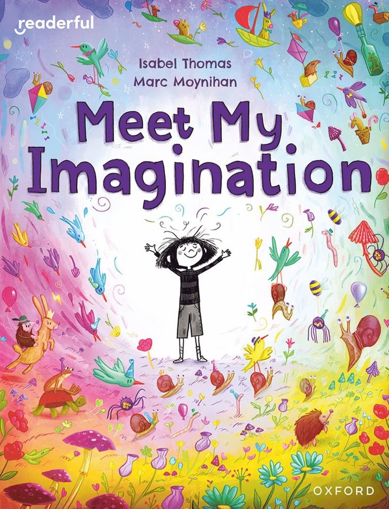 Readerful Books for Sharing: Year 3/Primary 4: Meet My Imagination