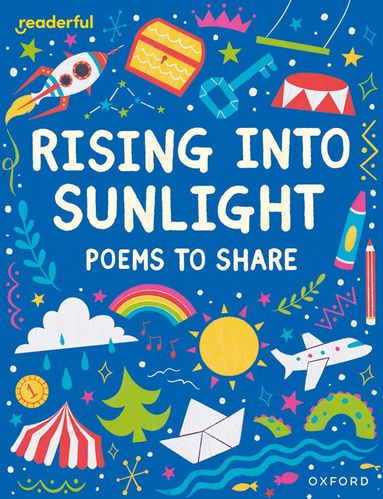 Catherine Baker - Readerful Books for Sharing: Year 3/Primary 4: Rising into Sunlight: Poems to Share, Häftad