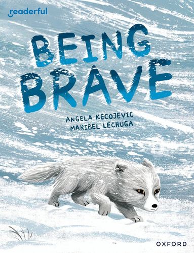 Angela Kecojevic - Readerful Books for Sharing: Year 3/Primary 4: Being Brave, Häftad
