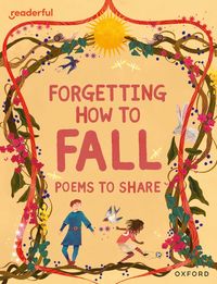 bokomslag Readerful Books for Sharing: Year 4/Primary 5: Forgetting How to Fall: Poems to Share
