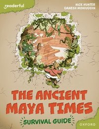 bokomslag Readerful Books for Sharing: Year 5/Primary 6: The Ancient Maya Times - Survival Guide