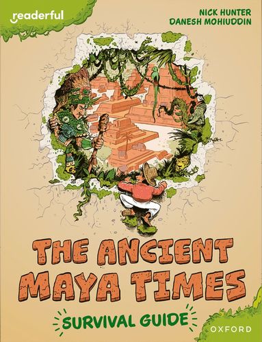 bokomslag Readerful Books for Sharing: Year 5/Primary 6: The Ancient Maya Times - Survival Guide