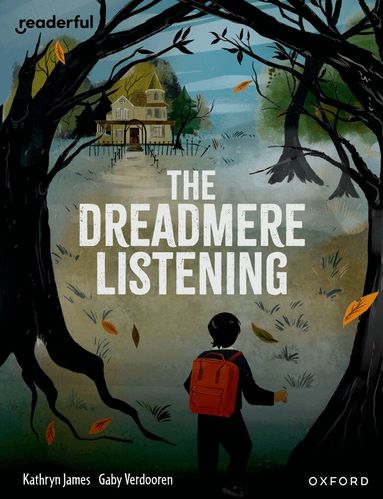Kathryn James - Readerful Books for Sharing: Year 5/Primary 6: The Dreadmere Listening, Häftad