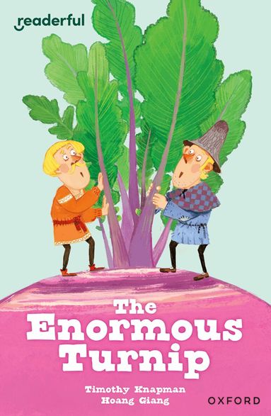 Timothy Knapman - Readerful Independent Library: Oxford Reading Level 7: The Enormous Turnip, Häftad