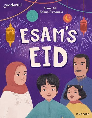 Readerful Independent Library: Oxford Reading Level 9: Esam's Eid 1