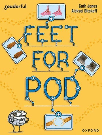 bokomslag Readerful Independent Library: Oxford Reading Level 9: Feet for Pod