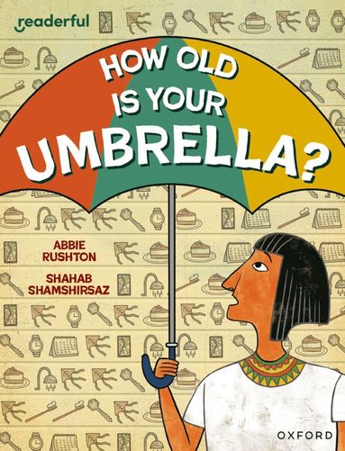 bokomslag Readerful Independent Library: Oxford Reading Level 9: How Old Is Your Umbrella?