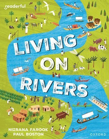 bokomslag Readerful Independent Library: Oxford Reading Level 10: Living on Rivers