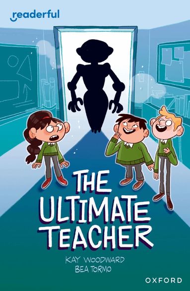 Kay Woodward - Readerful Independent Library: Oxford Reading Level 10: The Ultimate Teacher, Häftad
