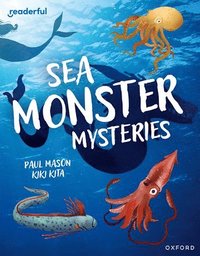 bokomslag Readerful Independent Library: Oxford Reading Level 11: Sea Monster Mysteries