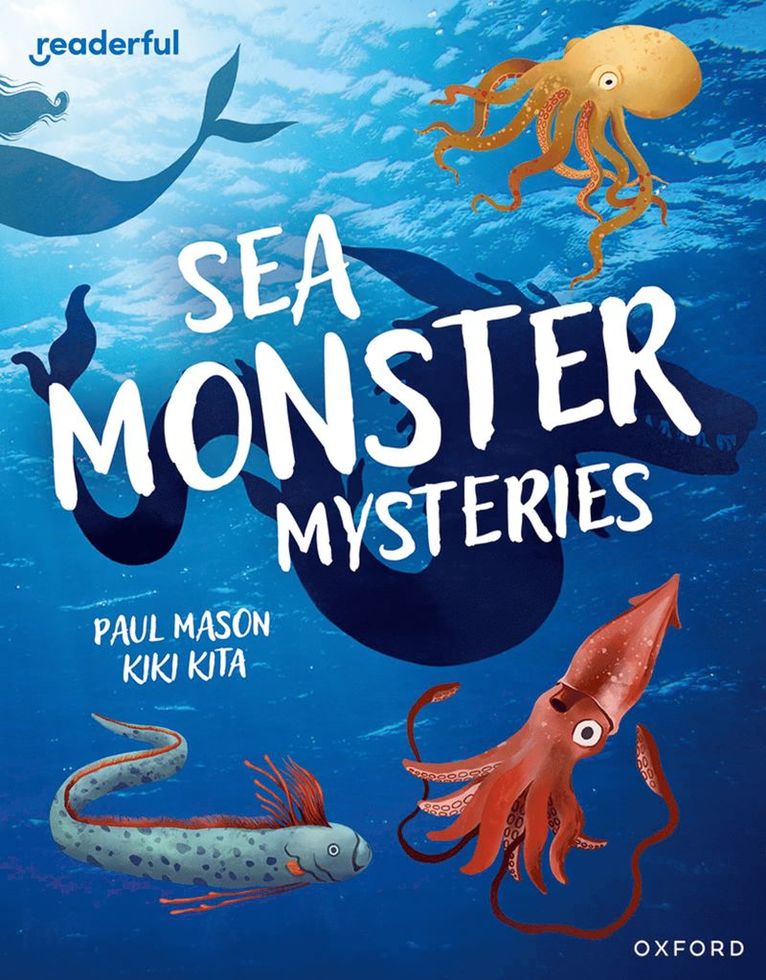 Paul Mason - Readerful Independent Library: Oxford Reading Level 11: Sea Monster Mysteries, Häftad