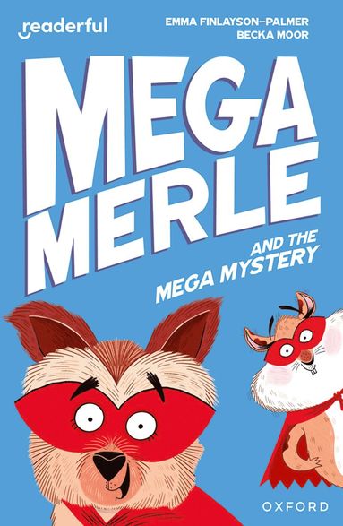 bokomslag Readerful Independent Library: Oxford Reading Level 11: Mega Merle and the Mega Mystery