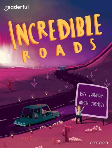 Kay Woodward - Readerful Independent Library: Oxford Reading Level 11: Incredible Roads, Häftad