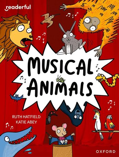 Ruth Hatfield - Readerful Independent Library: Oxford Reading Level 11: Musical Animals, Häftad