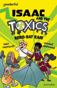 bokomslag Readerful Independent Library: Oxford Reading Level 11: Isaac and the Toxics · Robo-Bat Raid