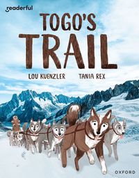 bokomslag Readerful Independent Library: Oxford Reading Level 12: Togo's Trail