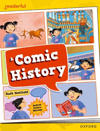 Ruth Hatfield - Readerful Independent Library: Oxford Reading Level 12: A Comic History, Häftad
