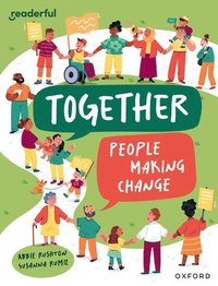 bokomslag Readerful Independent Library: Oxford Reading Level 12: Together: People making change