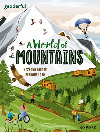 Nizrana Farook - Readerful Independent Library: Oxford Reading Level 13: A World of Mountains, Häftad