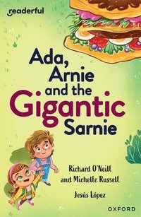 bokomslag Readerful Independent Library: Oxford Reading Level 13: Ada, Arnie and the Gigantic Sarnie