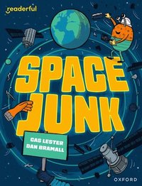 bokomslag Readerful Independent Library: Oxford Reading Level 14: Space Junk