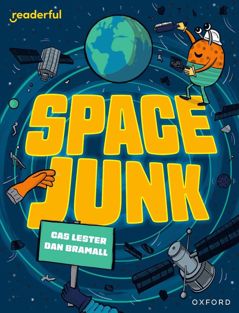 Readerful Independent Library: Oxford Reading Level 14: Space Junk 1