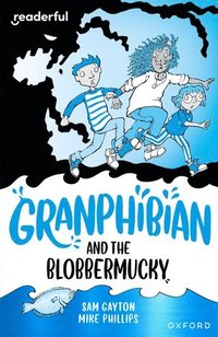 bokomslag Readerful Independent Library: Oxford Reading Level 14: Granphibian and the Blobbermucky