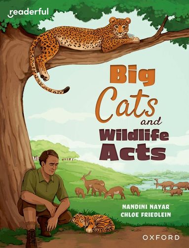 Nandini Nayar - Readerful Independent Library: Oxford Reading Level 16: Big Cats and Wildlife Acts, Häftad