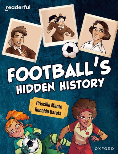 bokomslag Readerful Independent Library: Oxford Reading Level 16: Football's Hidden History