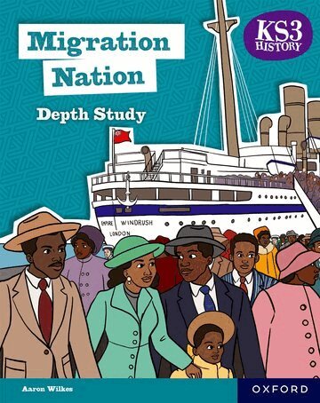 Aaron Wilkes - KS3 History Depth Studies: Migration Nation Student Book (Second edition), Häftad