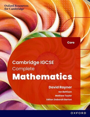Ian Bettison, Mathew Taylor, Deborah Barton - Cambridge IGCSE Complete Mathematics Core: Student Book Sixth Edition, Häftad
