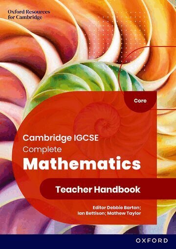 Ian Bettison, Mathew Taylor, Deborah Barton - Cambridge IGCSE Complete Mathematics Core: Teacher Handbook Sixth Edition, Häftad